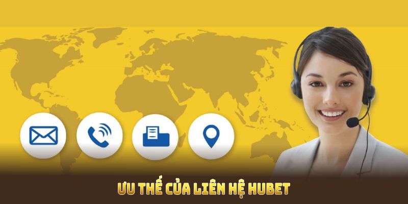 Khám phá nhiều ưu thế của liên hệ HUBET để tương tác hiệu quả